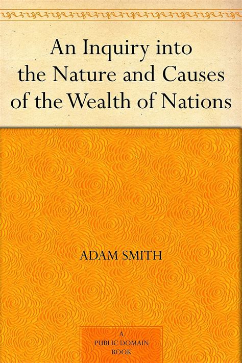 An Inquiry into the Nature and Causes of the Wealth of Nations, Volume II