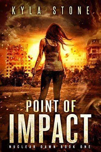 Point of Impact (Nuclear Dawn, #1)