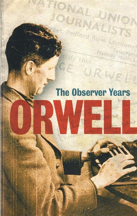 Orwell: The Observer Years