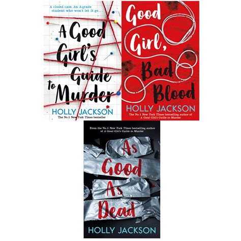 Holly Jackson Collection 3 Books Set (A Good Girl's Guide to Murder , Good Girl, Bad Blood , As Good as Dead )