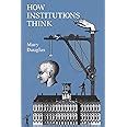 How Institutions Think (Contemporary Issues in the Middle East)