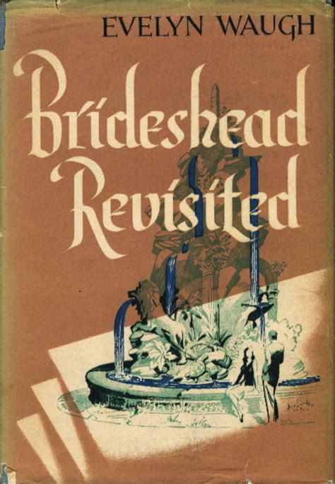 Brideshead Revisited: The Sacred and Profane Memories of Captain Charles Ryder