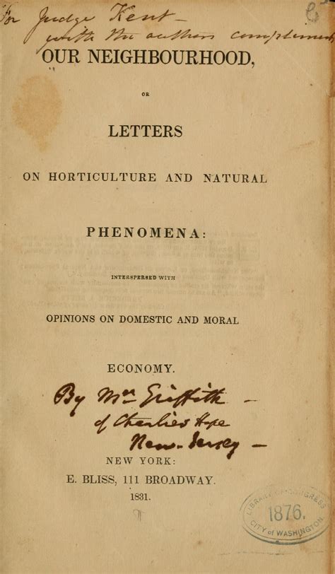 Our Neighbourhood: Or, Letters on Horticulture and Natural Phenomena, Interspersed with Opinions ... 1831 [Hardcover]