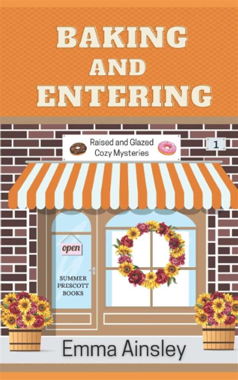 Baking and Entering (Raised and Glazed Cozy Mysteries, #1)