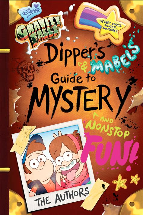 Gravity Falls: Dipper's and Mabel's Guide to Mystery and Nonstop Fun! (Guide Books)