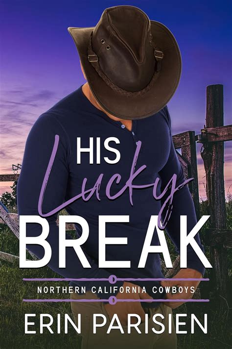 His Lucky Break (Northern California Cowboys)