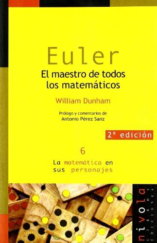 Euler: El maestro de todos los matemáticos