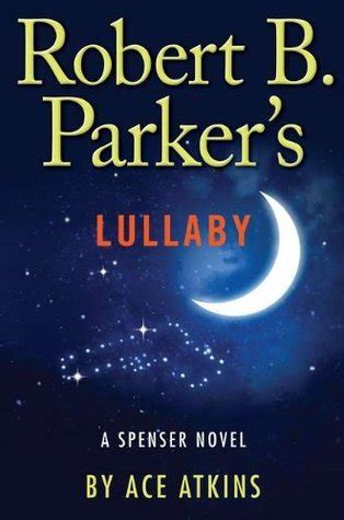 Robert B. Parker's Lullaby (Spenser, #40)
