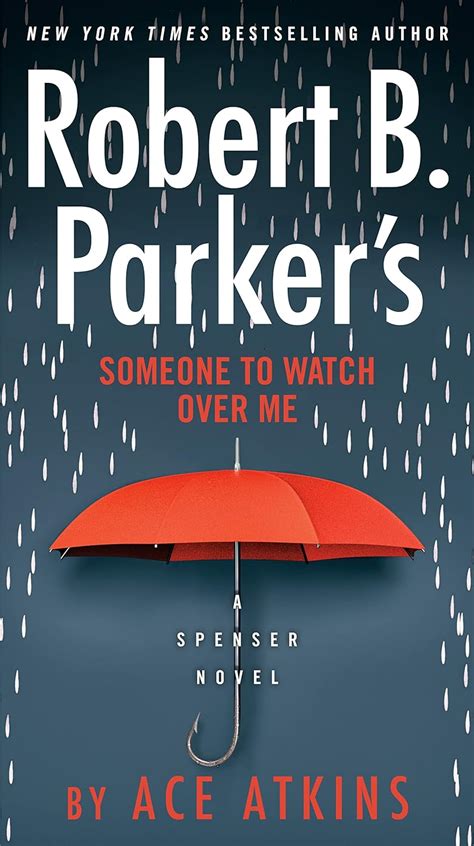 Robert B. Parker's Someone to Watch Over Me (Spenser #48)