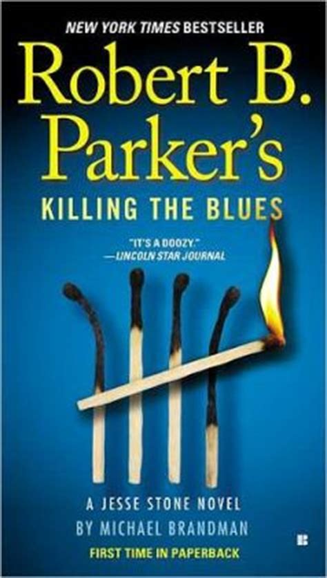 Robert B. Parker's Killing the Blues (Jesse Stone, #10)