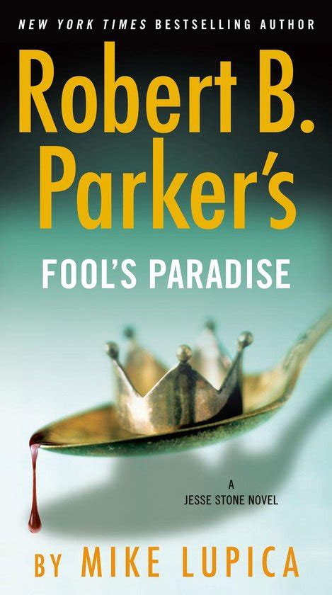 Robert B. Parker's Fool's Paradise (Jesse Stone #19)