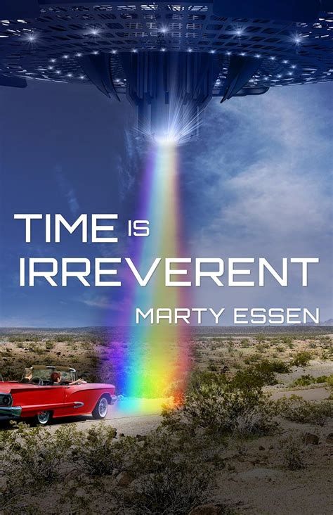 Time Is Irreverent (Time Is Irreverent Trilogy Book 1)