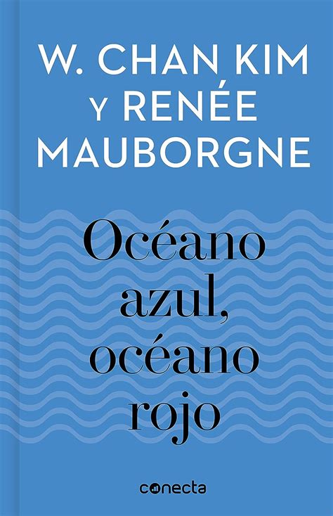 Océano azul, océano rojo (Imprescindibles) (Spanish Edition)
