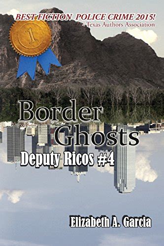 Border Ghosts (Deputy Ricos #4)