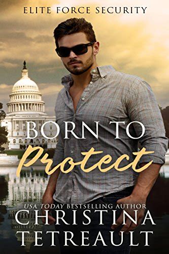 Born to Protect (Elite Force Security, #1)