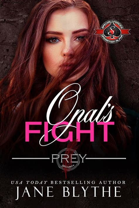 Opal’s Fight (Special Forces: Operation Alpha; Prey Security: Artemis Team #4)