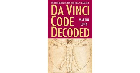 Da Vinci Code Decoded: The Truth Behind the New York Times #1 Bestseller