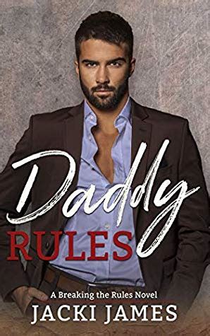 Daddy Rules (Breaking the Rules #6)