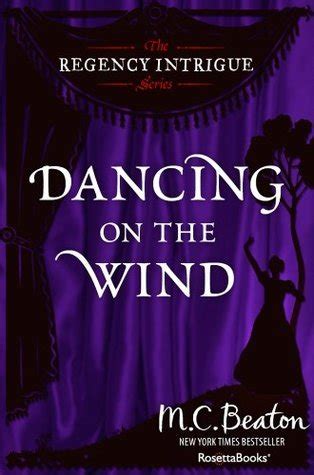 Dancing on the Wind (The Regency Intrigue Series #8)