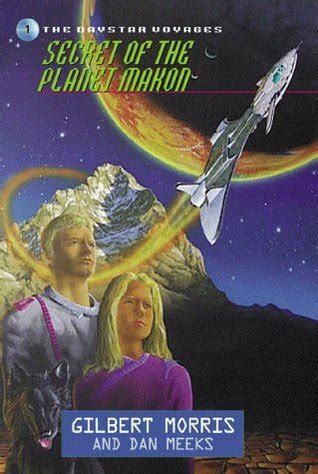Secret of the Planet Makon (Daystar Voyages, #1)