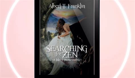 Searching For Zen: A Tale Of Divine Destiny