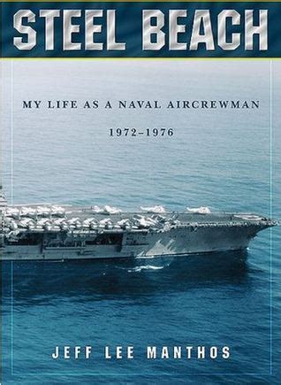 Steel Beach: My life as a naval aircrewman 1972-1976