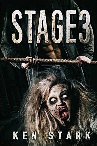 Stage 3 - A Post-Apocalyptic Zombie Thriller (Stage 3, #1)