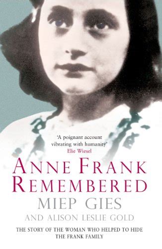 Study Guide For Anne Frank Remembered, The Story Of The Woman Who Helped To Hide The Frank Family: [With Related Readings]
