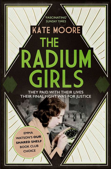 Kate Moore Book Set: The Radium Girls and The Woman They Could Not Silence