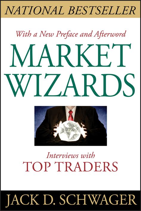 Market Wizards: Interviews with Top Traders (Market Wizards, #1)
