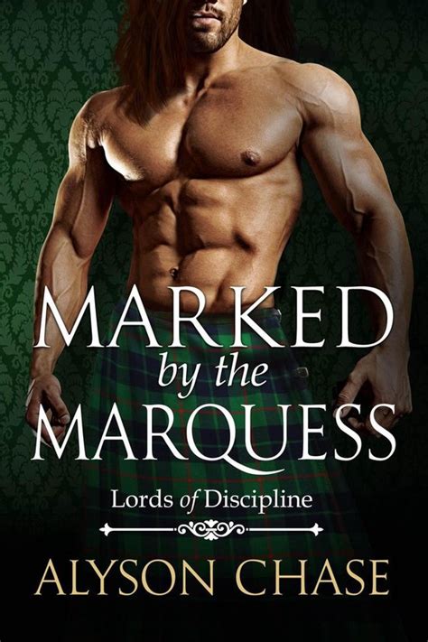 Marked by the Marquess (Lords of Discipline #4)