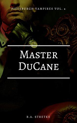 Master DuCane (Pittsburgh Vampires #4)