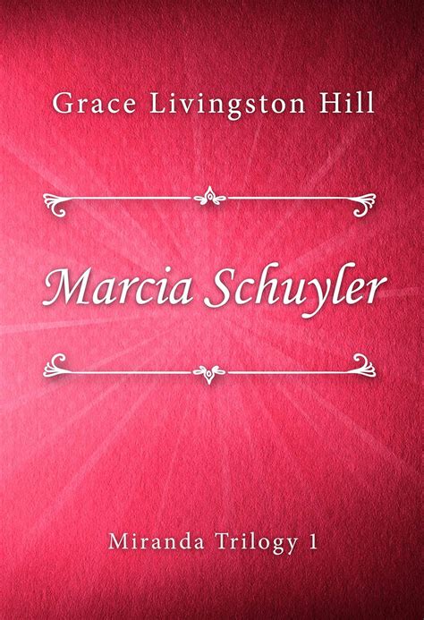 Marcia Schuyler (Miranda Trilogy, #1)