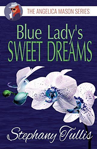 Blue Lady's Sweet Dreams (Angelica Mason, #2)