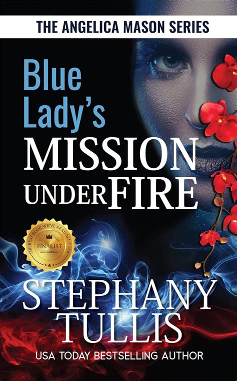 Blue Lady's Mission Under Fire (Angelica Mason, #3)