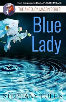 Blue Lady (Angelica Mason, #1)