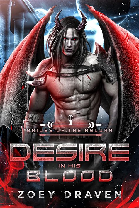 Desire in His Blood (Brides of the Kylorr, #1)