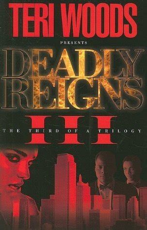 Deadly Reigns III (Deadly Reigns #3)