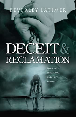 Deceit & Reclamation