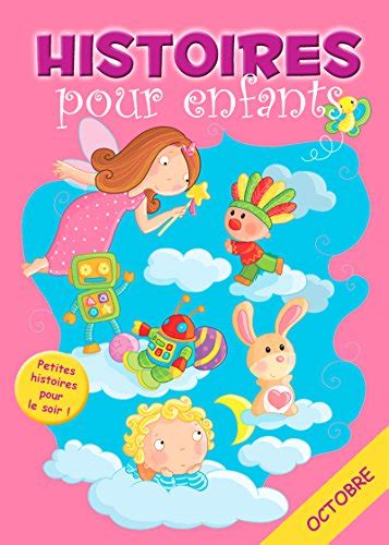31 histoires à lire avant de dormir en octobre: Petites histoires pour le soir (Histoires avant d'aller dormir t. 10) (French Edition)