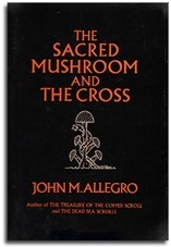 The Sacred Mushroom and the Cross Buchen