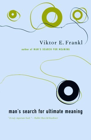 Man's Search for Ultimate Meaning Buchen