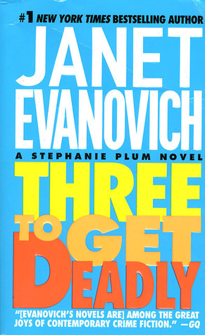 Three to Get Deadly (Stephanie Plum, #3) books