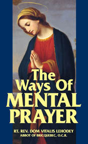 The Ways of Mental Prayer books
