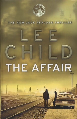 The Affair (Jack Reacher, #16 Chronological Order #3) books