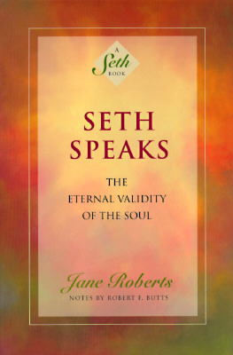 Seth Speaks: The Eternal Validity of the Soul Buchen