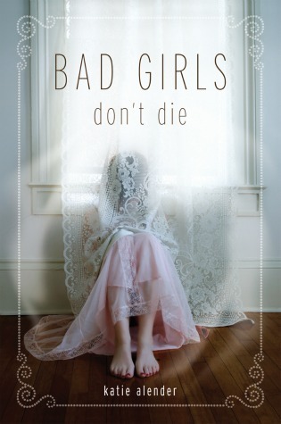 Bad Girls Don't Die (Bad Girls Don't Die, #1) Buchen