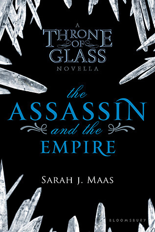 The Assassin and the Empire (Throne of Glass, #0.5) Buchen