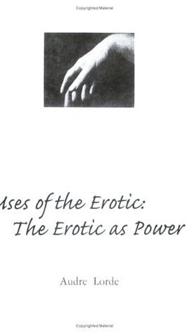 Uses of the Erotic: The Erotic as Power Buchen