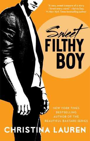 Sweet Filthy Boy (Wild Seasons, #1) books